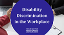 Disability Discrimination in the Workplace thumbnail image